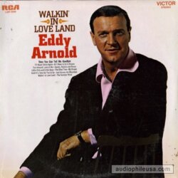 Walkin’ in Love Land by Eddy Arnold