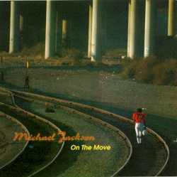 On The Move – Michael Jackson