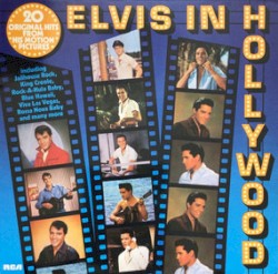 Elvis in Hollywood by Elvis Presley