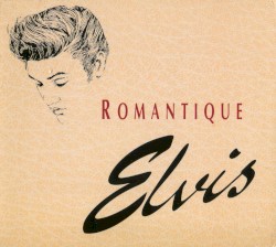 Romantique by Elvis Presley