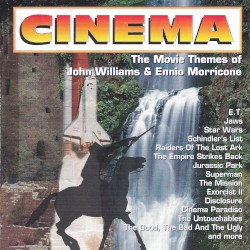 Cinema: The Movie Themes of John Williams & Ennio Morricone – John Williams