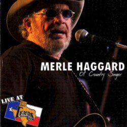2004-03-27: Live At Billy Bob's Texas by Merle Haggard