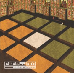 2006-11-16: Rod Laver Arena, Melbourne, Australia by Pearl Jam