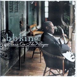 Blues on the Bayou – B.B. King