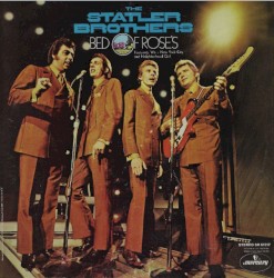 Bed of Rose’s – The Statler Brothers
