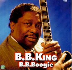 B.B. Boogie – B.B. King