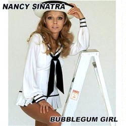 Bubblegum Girl Volume 2 by Nancy Sinatra