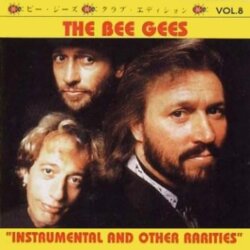Instrumental and Other Rarities by Bee Gees