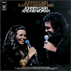 Johnny Cash and His Woman by Johnny Cash