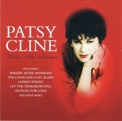 Walkin' After Midnight by Patsy Cline