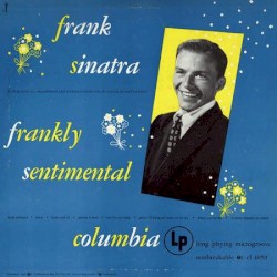 Frankly Sentimental – Frank Sinatra