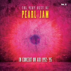 The Very Best of Pearl Jam: In Concert on Air 1992–1995 by Pearl Jam