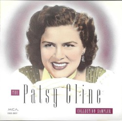 The Patsy Cline Collection Sampler by Patsy Cline