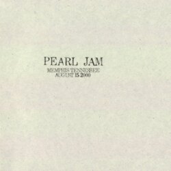 2000-08-15: Memphis, TN, USA (#34) by Pearl Jam