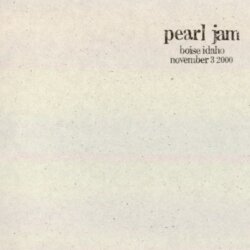 2000-11-03: Boise, ID, USA (#70) by Pearl Jam