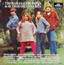 16 of Their Greatest Hits by The Mamas & the Papas