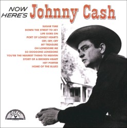 Now Here’s Johnny Cash by Johnny Cash