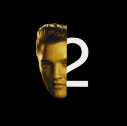 Elvis: 2nd to None by Elvis Presley