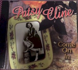Come on In by Patsy Cline