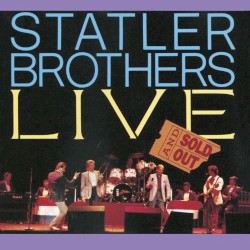 Live: Sold Out by The Statler Brothers