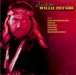 20 of the Best by Willie Nelson