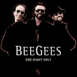 One Night Only by Bee Gees