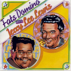 Fats Domino Meets Jerry Lee Lewis by Jerry Lee Lewis
