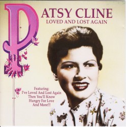 Loved and Lost Again by Patsy Cline