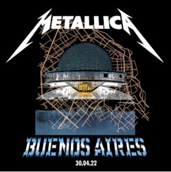 2022/04/30 Buenos Aires, AR – Metallica