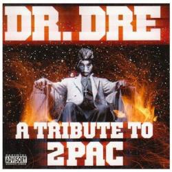 A Tribute to 2Pac – Dr. Dre