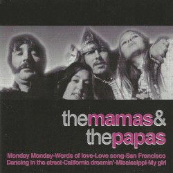The Mamas and the Papas by The Mamas & the Papas