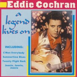A Legend Lives On by Eddie Cochran