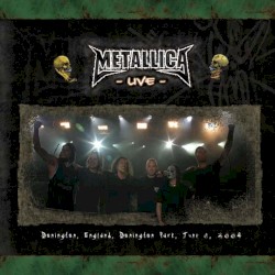 2004-06-06: Download Festival, Donington, UK – Metallica