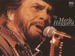 This Is Merle Haggard by Merle Haggard