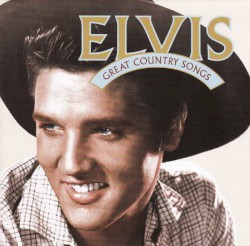 Great Country Songs by Elvis Presley