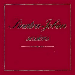 Sinatra-Jobim Sessions – Frank Sinatra