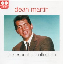 The Essential Collection – Dean Martin