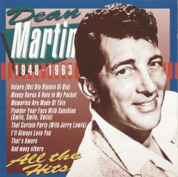All the Hits: 1948–1963 – Dean Martin