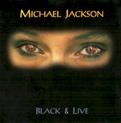 Black & Live – Michael Jackson
