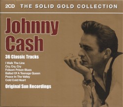 The Solid Gold Collection by Johnny Cash