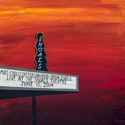 Live at the Shoals Theatre – Jason Isbell