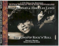 The Kings of Rock ’n’ Roll by Jerry Lee Lewis