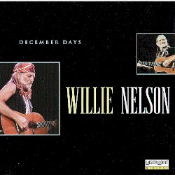 December Days by Willie Nelson