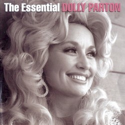 The Essential Dolly Parton – Dolly Parton