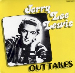 Outtakes by Jerry Lee Lewis