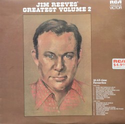 Jim Reeves’ Greatest, Volume 2 by Jim Reeves