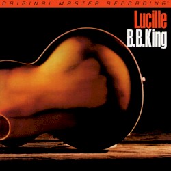 Lucille – B.B. King