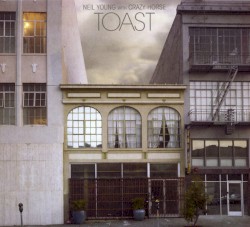 Toast – Neil Young