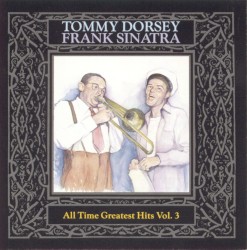 All Time Greatest Hits, Volume 3 – Frank Sinatra