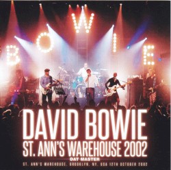 St Ann’s Warehouse 2002 – David Bowie